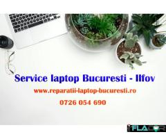 Service Laptop Bucuresti – Ilfov – Reparatii Rapide si Profesionale